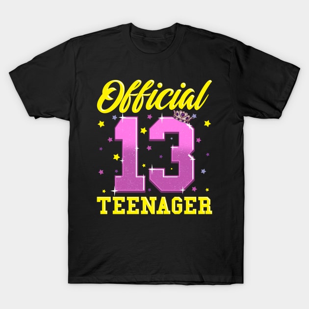 Official Teenager Girl 13th Birthday Gifts For 13 Year Old T-Shirt by Proficient Tees